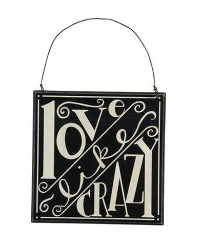 Love Like Crazy Sign